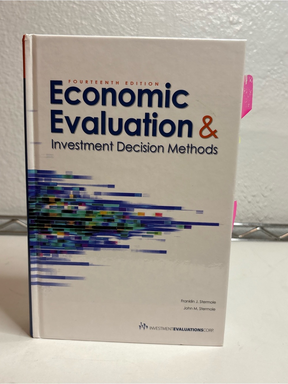 Economic Evaluation: Investment Decision Methods - White Hardcover